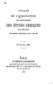 Cover of: Annuaire de l'Association pour l'encouragement des études grecques en France