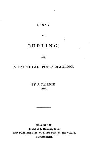 Essay on curling, and artificial pond making by 