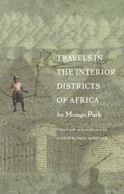 Cover of: Travels in the interior districts of Africa by Mungo Park