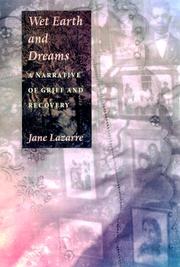 Cover of: Wet Earth and Dreams by Jane Lazarre, Jane Lazarre