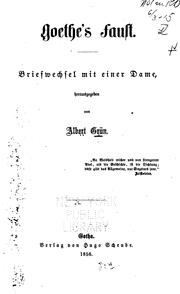 Cover of: Goethe's Faust: Briefwechsel mit einer Dame[i.e. Emilie Lichtenberger, geb. Burkhardt]