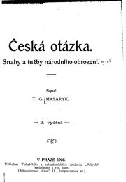 Cover of: Česká otázka: snahy a tužby národního obrození
