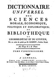Cover of: Dictionnaire universel des sciences morale, économique, politique et diplomatique; ou ...