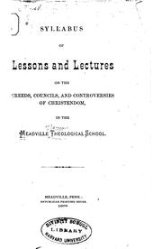 Cover of: Syllabus of Lessons and Lectures: On the Creeds, Councils, and Controversies ...