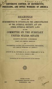 Subversive control of Distributive, Processing, and Office Workers of America by United States. Congress. Senate. Committee on the Judiciary