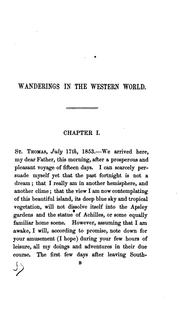 A woman's wanderings in the Western world, letters addressed to sir F. Kelly by Clara Fitzroy Bromley