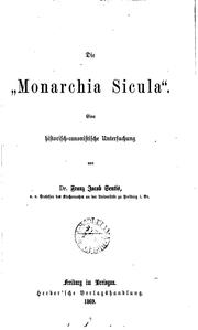 Cover of: Die"monarchia Sicula": Eine historisch-canonistische Untersuchung by 