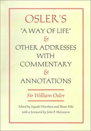 Cover of: Osler's "A Way of Life" and Other Addresses, with Commentary and Annotations