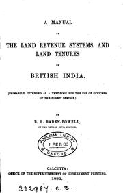 Cover of: A manual of the land revenue systems and land tenures of British India