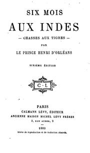 Cover of: Six mois aux Indes: chasses aux tigres