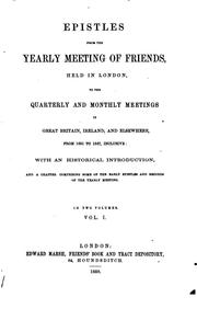 Cover of: Epistles from the Yearly Meeting of Friends Held in London, to the Quarterly ...
