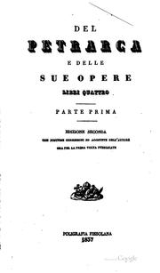 Cover of: Del Petrarca e delle sue opere ...