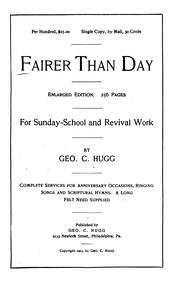 Cover of: Fairer Than Day: For Sunday School and Revival Work ... by 