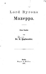 Cover of: Lord Byrons Mazeppa: Eine Studie von Dr. D. Englaender