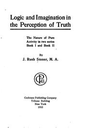 Cover of: Logic and Imagination in the Perception of Truth: The Nature of Pure ...