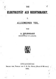 Cover of: Die Elektrizität als Rechtsobjekt