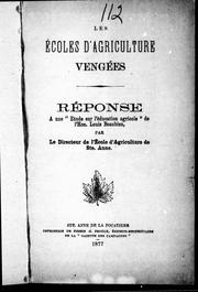 Les écoles d'agriculture de la province de Québec vengées by Directeur de l'Ecole d'agriculture de Ste-Anne