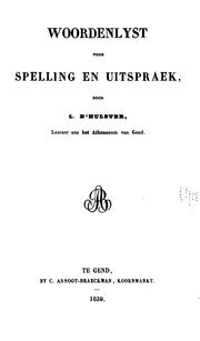 Cover of: Woordenlyst voor spelling en uitspraak by Lʹeon d' Hulster