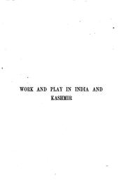 Work and Play in India and Kashmir by John Digby Gordon