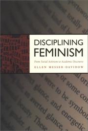 Cover of: Disciplining Feminism: From Social Activism to Academic Discourse