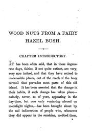 Cover of: Wood nuts from a fairy hazel bush, cracked for little people