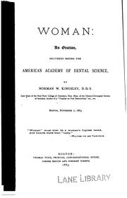 Cover of: Woman: An Oration, Delivered Before the American Academy of Dental Science, Boston, November 7, 1883 by 