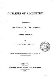 Cover of: Outlines of a Ministry: Addressed to the Preachers of the Gospel in Great Britain,