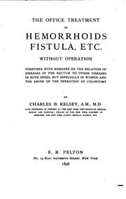 Cover of: The Office Treatment of Hemorrhoids, Fistula, Etc. Without Operation ... by 