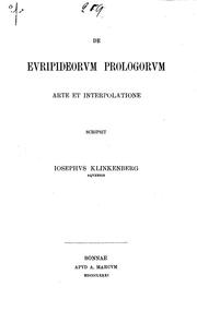 Cover of: De Euripideorum prologorum arte et interpolatione by Joseph Klinkenberg