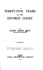 Thirty-five Years in the Divorce Court by Henry Edwin Fenn