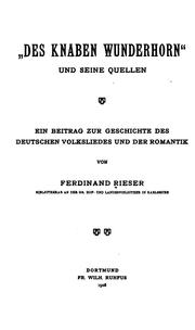 Cover of: "des Knaben Wunderhorn" und seine Quellen...: Ein Beitrag zur Geschichte des deutschen ...