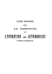 Cover of: Guide pratique pour la conduite et l'entretien des automobiles à pétrole et électriques suivi ...