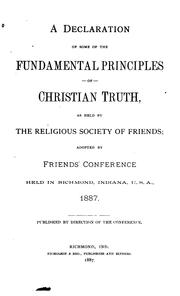 Cover of: A Declaration of Some of the Fundamental Principles of Christian Truth, as Held by the Religious ...