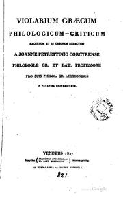 Cover of: Violarium Græcum philologicum-criticum excultum et in ordinem redactum a J ...