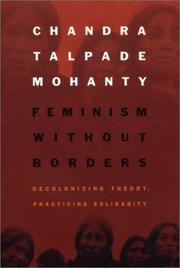 Feminism without borders by Chandra Talpade Mohanty