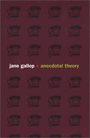 Cover of: Anecdotal theory by Jane Gallop
