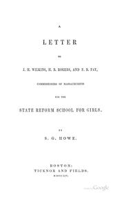 Cover of: A Letter to J. H. Wilkins, H. B. Rogers, and F. B. Fay, Commissioners of Massachusetts for the ...