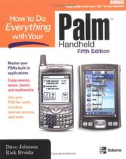 Cover of: How to Do Everything with Your Palm Handheld, Fifth Edition (How to Do Everything) by Johnson, Dave, Dave Johnson, Rick Broida, Dave Johnson, Rick Broida