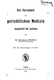 Cover of: Die Vorschule der gerichtlichen Medizin dargestellt für Juristen