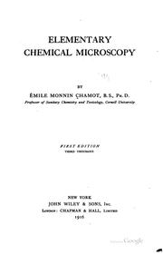 Cover of: Elementary Chemical Microscopy: By Émile Monnin Chamot ...
