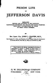 Cover of: Prison Life of Jefferson Davis, Embracing Details and Incidents in His Captivity, Particulars ...