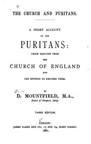 Cover of: The Church and Puritans: A Short Account of the Puritans: Their Ejection from the Church of ...
