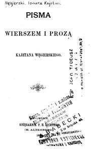 Cover of: Pisma wierszem i proza by Kajetan Węgierski