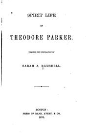 Cover of: Spirit Life of Theodore Parker