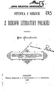 Cover of: Studya i szkice z dziejów literatury polskiéj