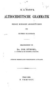 Cover of: Althochdeutsche Grammatik: Nebst einigen Lesestücken und einem Glossar