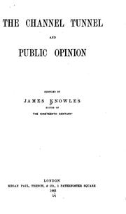 Cover of: The Channel Tunnel and Public Opinion by Sir James Knowles