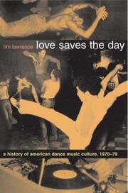 Cover of: Love Saves the Day by Tim Lawrence, Tim Lawrence