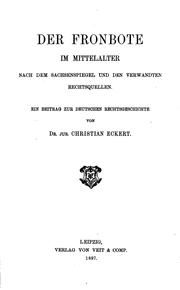 Cover of: Der Fronbote im Mittelalter: Nach dem Sachsenspiegel und den Verwandten ...