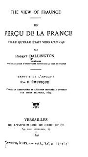 Cover of: The view of Fraunce: Un aperçu de la France telle qu'elle était vers l'an 1598